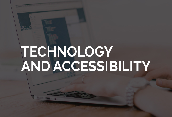 Technology & Accessibility