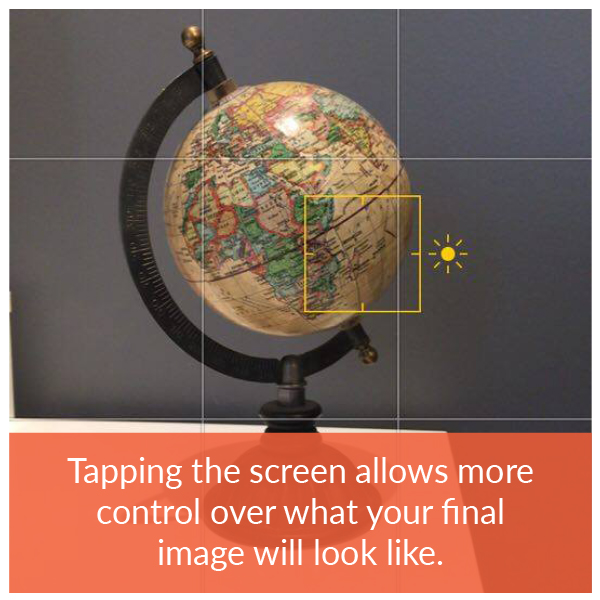 while taking a picture of a globe tap on the screen to adjust settings