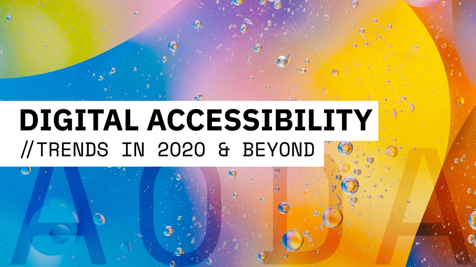 Digital Accessibility Trends in 2020 & Beyond
